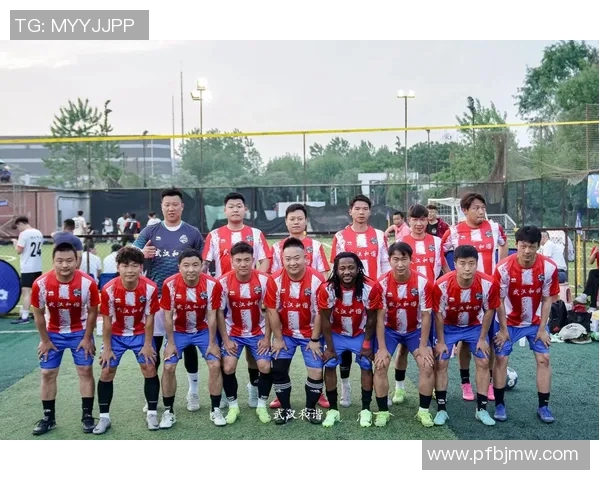 武汉足球队的崛起与发展：聚焦城市足球力量的崭新篇章